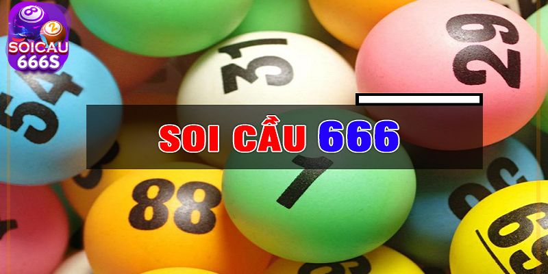 Soi Cầu 666 - Trang Soi Cầu Lô Đẹp Miễn Phí Mỗi Ngày